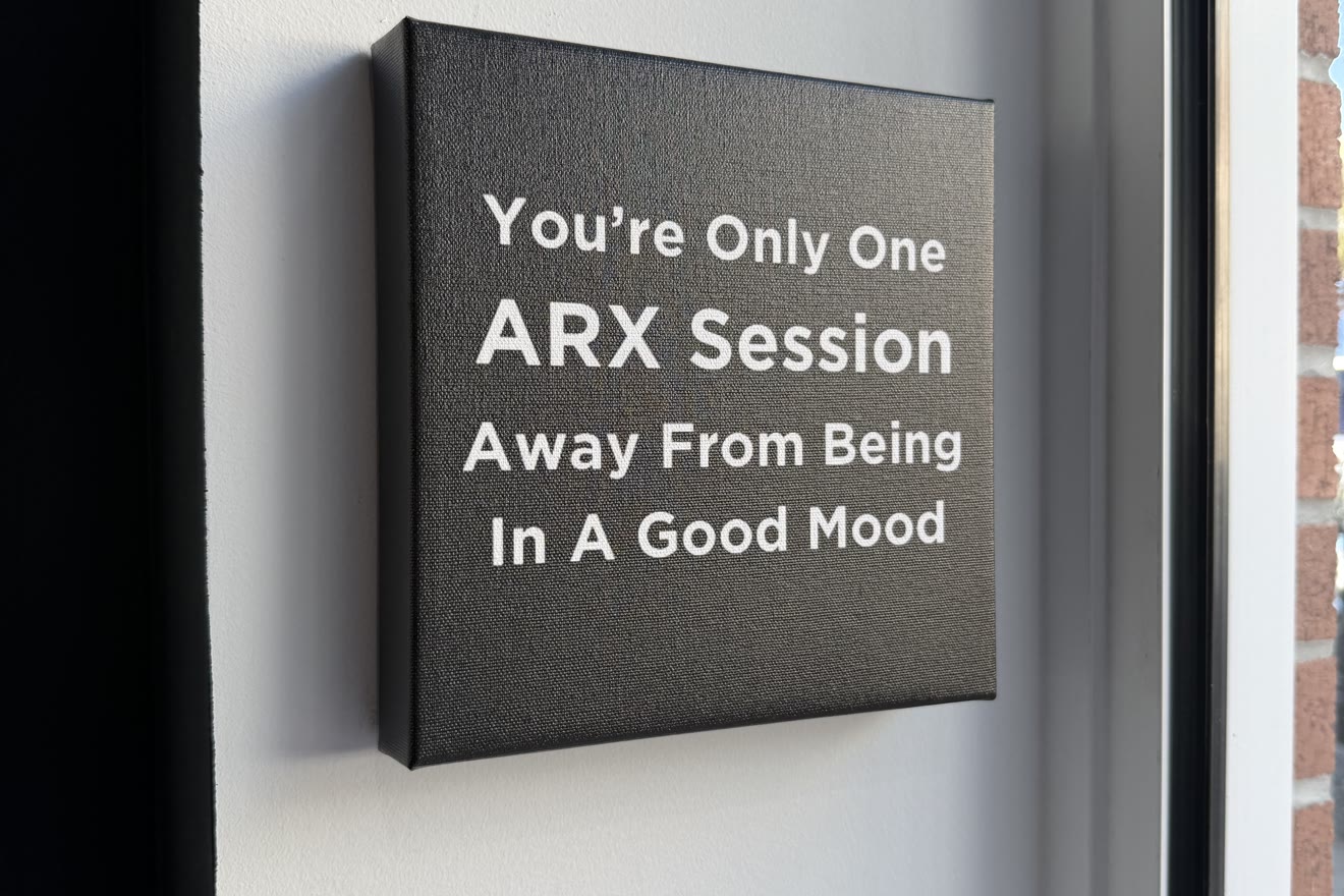 Wall sign reading you are only one ARX session away from being in a good mood at BioHack Studios